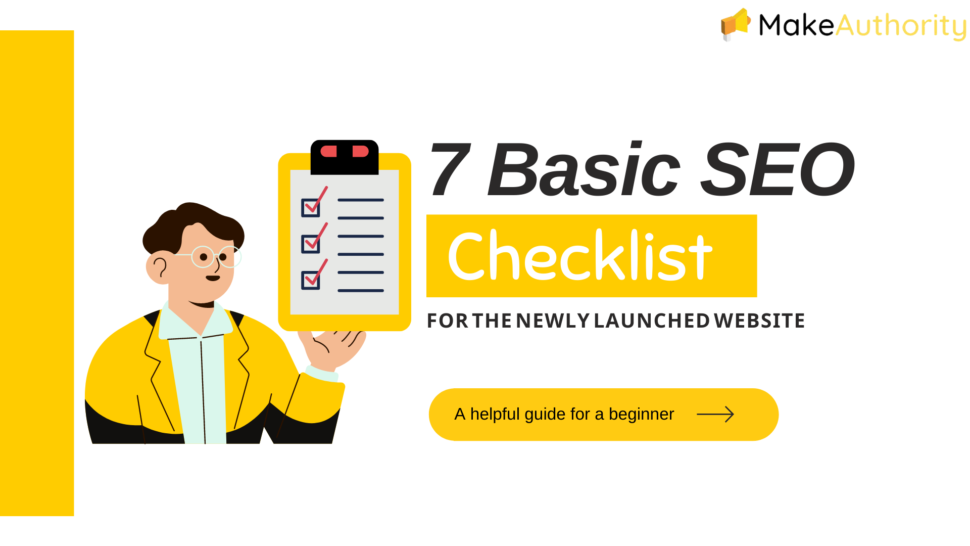 7 Basic SEO Checklist for The Newly Launched Website
